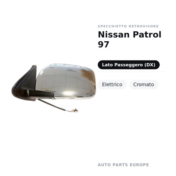 Specchietto Retrovisore Destro Nissan Patrol 97 – Elettrico, Cromato – foto 2