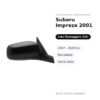 Specchietto Retrovisore Destro Subaru Impreza 2001-2007 – Elettrico, Riscaldato, Verniciabile – foto 2