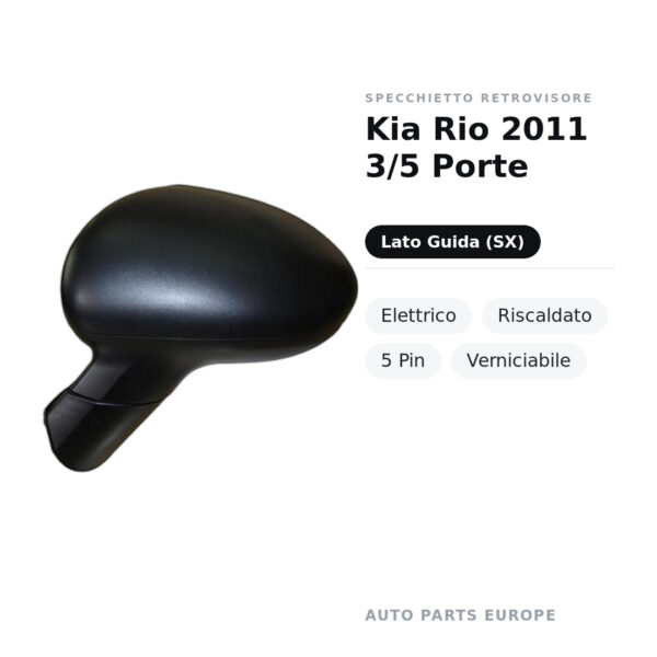 Specchietto Retrovisore Sinistro Kia Rio 2011 3/5 Porte – Elettrico, Riscaldato, 5 Pin, Verniciabile – foto 2