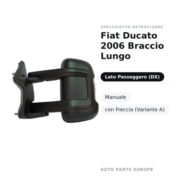 Außenspiegel Rechts Fiat Ducato 2006 Langer Arm – Manuell, mit Blinker (Variante A) – Bild 2