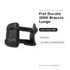Specchietto Retrovisore Sinistro Fiat Ducato 2006 Braccio Lungo – Manuale, con Freccia (Variante A) – foto 2