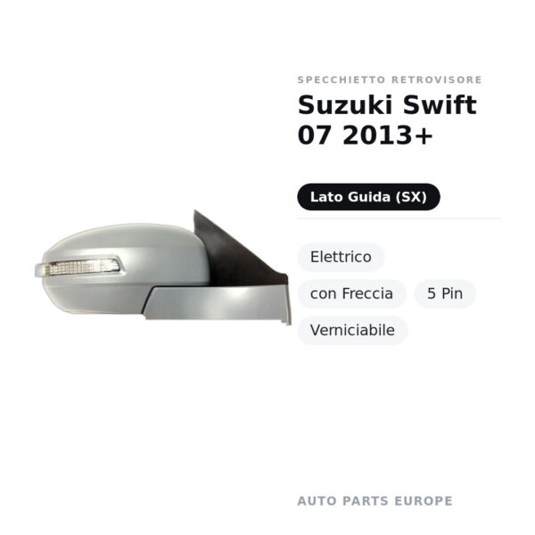 Außenspiegel Links Suzuki Swift 07 2013+ – Elektrisch, mit Blinker, 5-polig, lackierbar – Bild 2