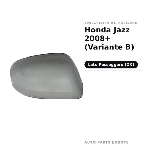 Außenspiegel Rechts Honda Jazz 2008+ (Variante B) – Bild 2