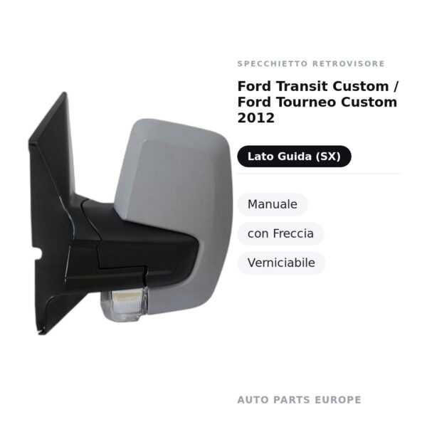 Außenspiegel Links Ford Transit Custom / Ford Tourneo Custom 2012 – Manuell, mit Blinker, lackierbar – Bild 3