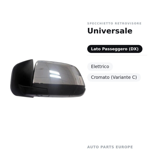 Specchietto Retrovisore Destro Universale – Elettrico, Cromato (Variante C) – foto 2
