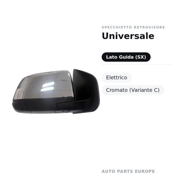 Specchietto Retrovisore Sinistro Universale – Elettrico, Cromato (Variante C) – foto 2