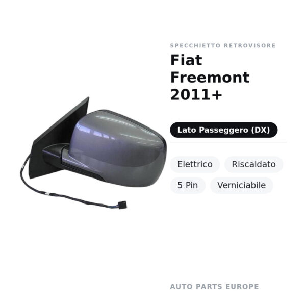 Specchietto Retrovisore Destro Fiat Freemont 2011+ – Elettrico, Riscaldato, 5 Pin, Verniciabile – foto 2