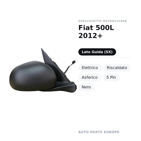 Außenspiegel Links Fiat 500L 2012+ – Elektrisch, Beheizt, Asphärisch, 5-polig, Schwarz – Bild 2