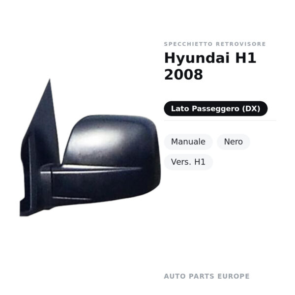 Specchietto Retrovisore Destro Hyundai H1 2008 – Manuale, Nero, Vers. H1 – foto 2