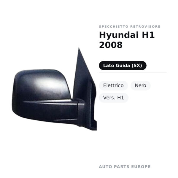 Specchietto Retrovisore Sinistro Hyundai H1 2008 – Elettrico, Nero, Vers. H1 – foto 2