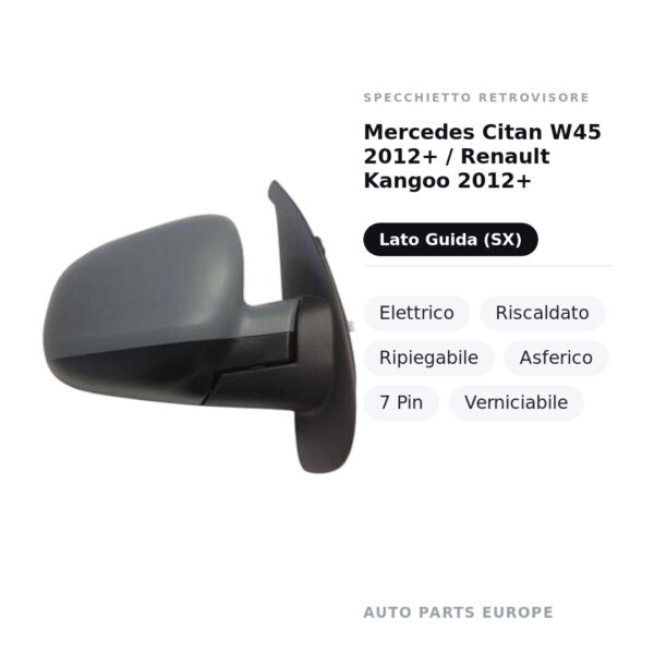 Specchietto Retrovisore Sinistro Mercedes Citan W45 2012+ / Renault Kangoo 2012+ – Elettrico, Riscaldato, Ripiegabile