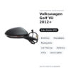Außenspiegel Links Volkswagen Golf Vii 2012+ – Elektrisch, Beheizt, Klappbar, mit Blinker, Asphärisch, 9-polig, Lackierbar