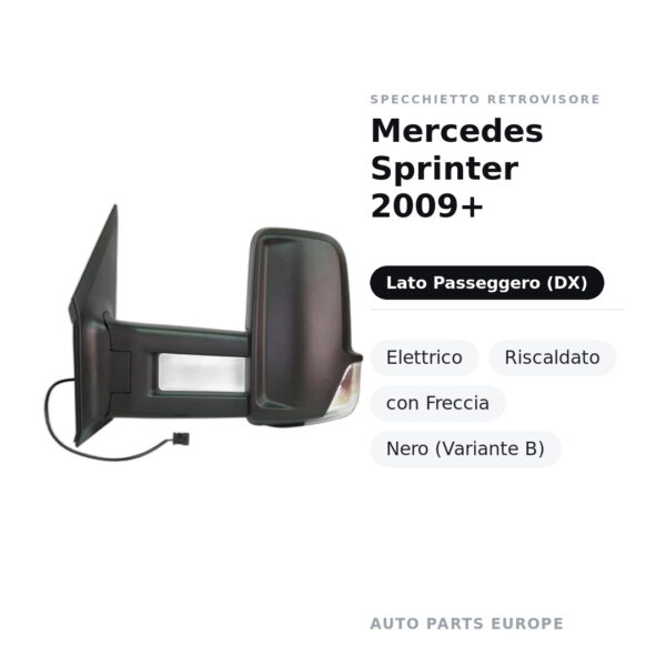 Specchietto Retrovisore Destro Mercedes Sprinter 2009+ – Elettrico, Riscaldato, con Freccia, Nero (Variante B) – foto 2