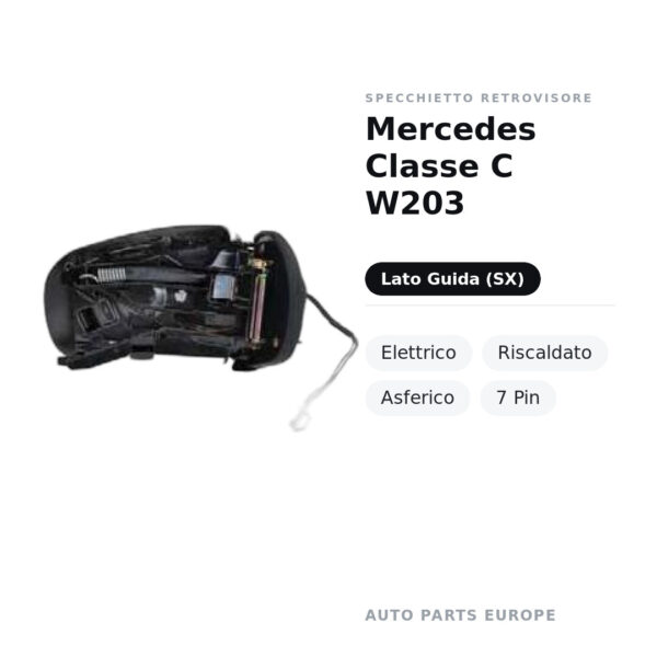 Specchietto Retrovisore Sinistro Mercedes Classe C W203 – Elettrico, Riscaldato, Asferico, 7 Pin – foto 2