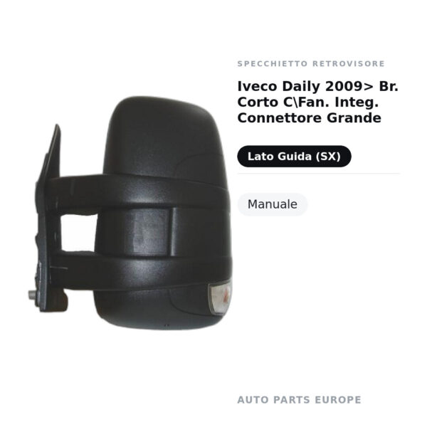 Specchietto Retrovisore Sinistro Iveco Daily 2009+ – Braccio Corto, con Freccia Integrata, Connettore Grande, Manuale – foto