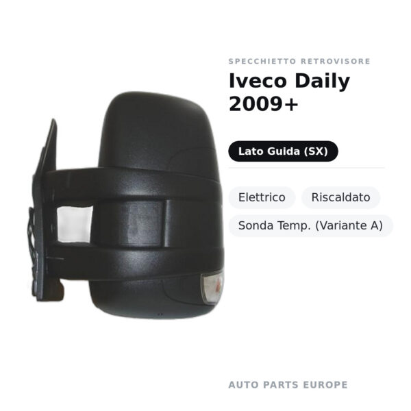 Specchietto Retrovisore Sinistro Iveco Daily 2009+ – Elettrico, Riscaldato, Sonda Temp. (Variante A) – foto 2