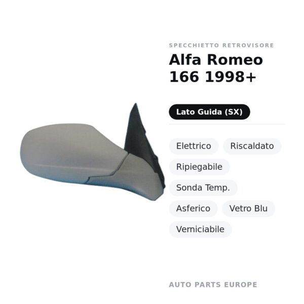 Außenspiegel Links Alfa Romeo 166 1998+ – Elektrisch, Beheizt, Klappbar, Temperatursensor, Asphärisch, Blaues Glas
