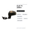 Specchietto Retrovisore Sinistro Audi Tt 2006+ – Elettrico, Riscaldato, Ripiegabile, con Freccia, Asferico, Verniciabile