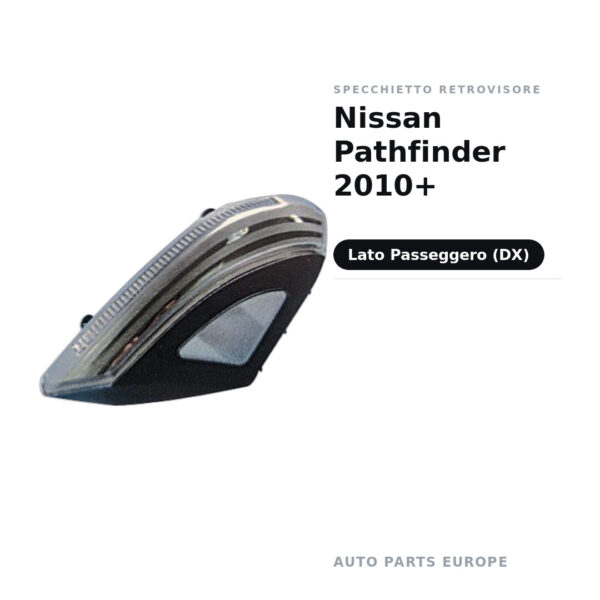 Specchietto Retrovisore Destro Nissan Pathfinder 2010+ – foto 2