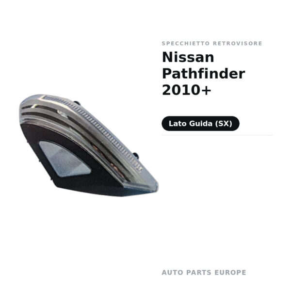 Specchietto Retrovisore Sinistro Nissan Pathfinder 2010+ – foto 2