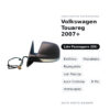 Specchietto Retrovisore Destro Volkswagen Touareg 2007+ – Elettrico, Riscaldato, Ripiegabile, con Freccia, Luce Cortesia, 8