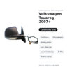 Außenspiegel Links Volkswagen Touareg 2007+ – Elektrisch, Beheizt, Klappbar, mit Blinker, Umgebungslicht, 8-polig