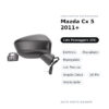 Specchietto Retrovisore Destro Mazda Cx 5 2011+ – Elettrico, Riscaldato, Ripiegabile, con Freccia, Angolo Cieco, 10 Pin
