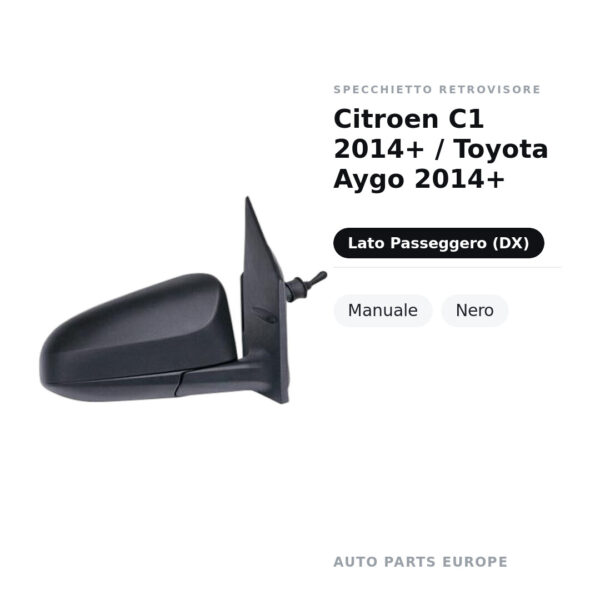 Specchietto Retrovisore Destro Citroen C1 2014+ / Toyota Aygo 2014+ – Manuale, Nero – foto 2
