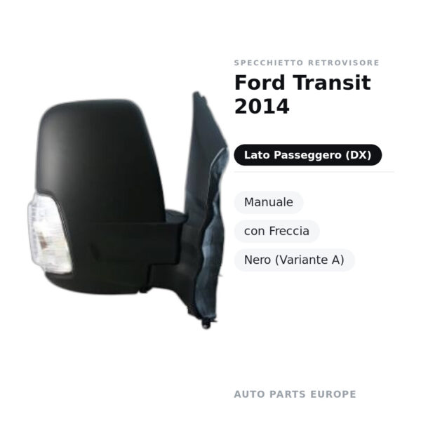 Außenspiegel Rechts Ford Transit 2014 – Manuell, mit Blinker, Schwarz (Variante A) – Bild 2