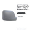 Calotta Specchietto Retrovisore Sinistro Renault Trafic 2014+ / Opel Vivaro 2014+ – Verniciabile – foto 2