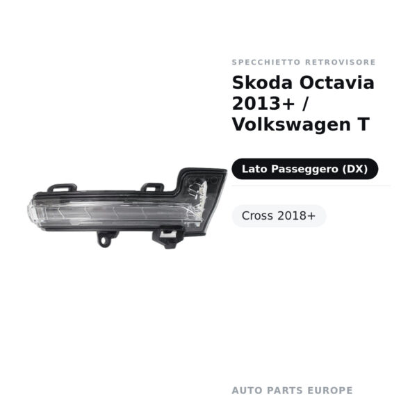 Specchietto Retrovisore Destro Skoda Octavia 2013+ / Volkswagen T-Cross 2018+ – foto 2