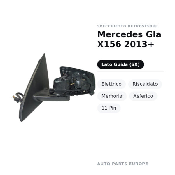 Specchietto Retrovisore Sinistro Mercedes Gla X156 2013+ – Elettrico, Riscaldato, Memoria, Asferico, 11 Pin – foto 2
