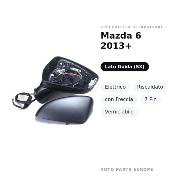 Außenspiegel Links Mazda 6 2013+ – Elektrisch, Beheizt, mit Blinker, 7-polig, Lackierbar – Bild 2