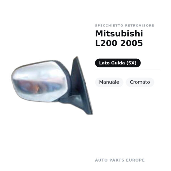 Außenspiegel Links Mitsubishi L200 2005 – Manuell, Verchromt – Bild 2