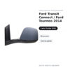 Außenspiegel Links Ford Transit Connect / Ford Tourneo 2014 – Manuell, Lackierbar – Bild 2