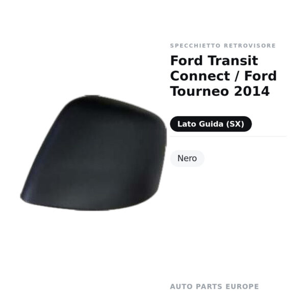Außenspiegel Links Ford Transit Connect / Ford Tourneo 2014 – Schwarz – Bild 2