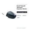 Außenspiegel Rechts Ford Transit Tourneo Courier 2014+ – Elektrisch, Asphärisch, Schwarz – Bild 2