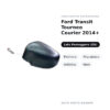 Außenspiegel Rechts Ford Transit Tourneo Courier 2014+ – Elektrisch, Beheizt, Asphärisch, Schwarz – Bild 2