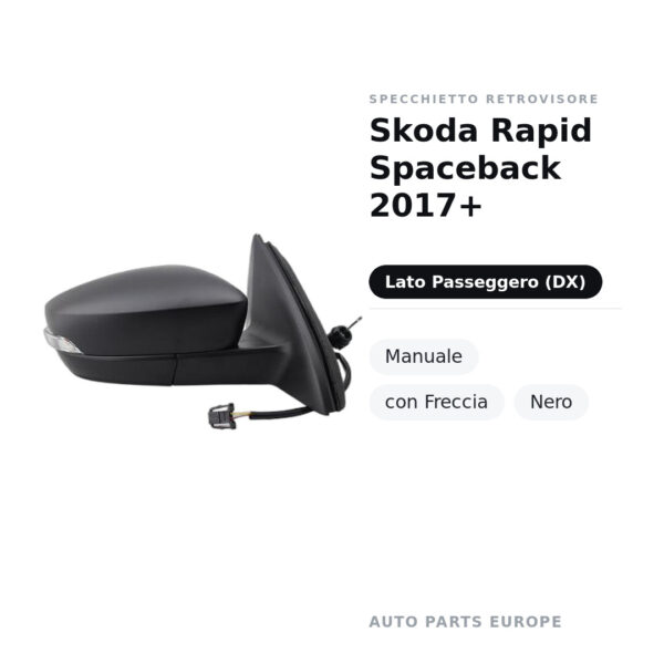 Specchietto Retrovisore Destro Skoda Rapid Spaceback 2017+ – Manuale, con Freccia, Nero – foto 2