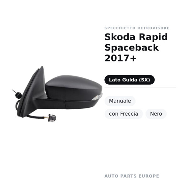 Specchietto Retrovisore Sinistro Skoda Rapid Spaceback 2017+ – Manuale, con Freccia, Nero – foto 2