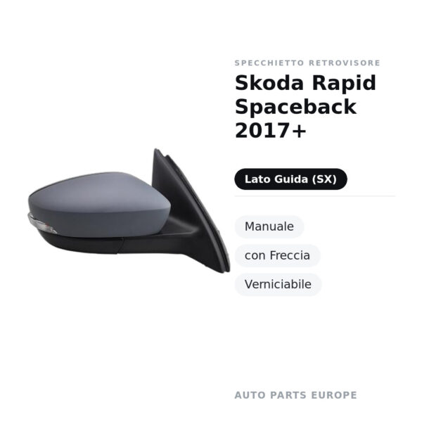 Außenspiegel Links Skoda Rapid Spaceback 2017+ – Manuell, mit Blinker, lackierbar – Bild 2