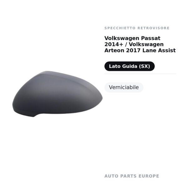 Außenspiegel Links Volkswagen Passat 2014+ / Volkswagen Arteon 2017 Lane Assist – Lackierbar – Bild 2