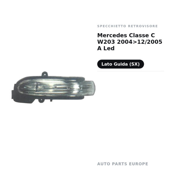 Specchietto Retrovisore Sinistro Mercedes Classe C W203 2004>12/2005 A Led – foto 2