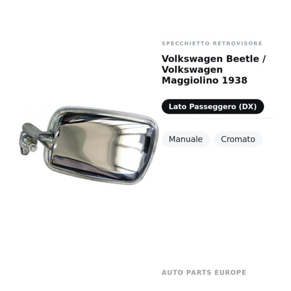 Specchietto Retrovisore Destro Volkswagen Beetle / Volkswagen Maggiolino 1938 – Manuale, Cromato – foto 2