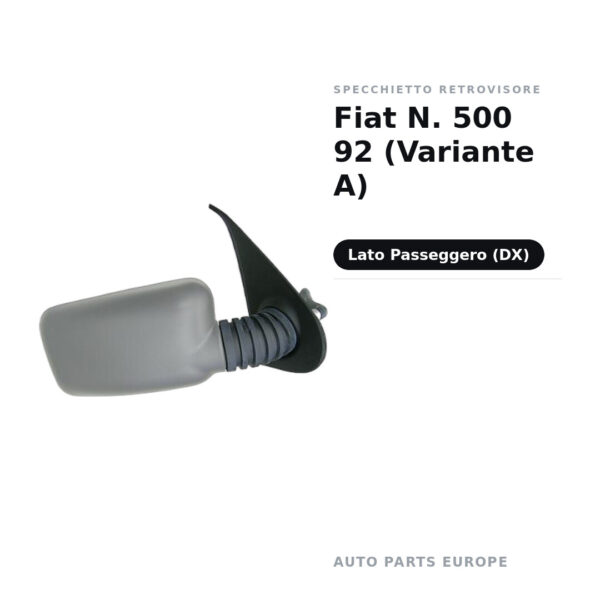 Specchietto Retrovisore Destro Fiat N. 500 92 (Variante A) – foto 2