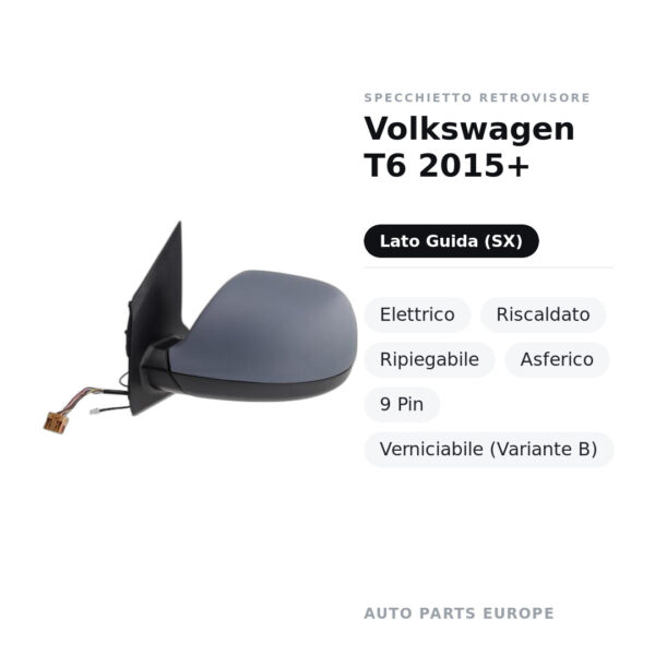 Außenspiegel Links Volkswagen T6 2015+ – Elektrisch, Beheizt, Klappbar, Asphärisch, 9-polig, Lackierbar (Variante B) – Bild 2