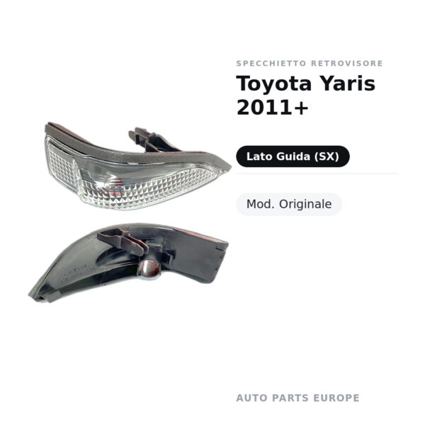 Specchietto Retrovisore Sinistro Toyota Yaris 2011+ – Mod. Originale – foto 3
