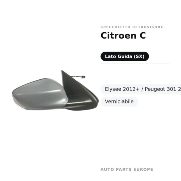 Specchietto Retrovisore Sinistro Citroen C-Elysee 2012+ / Peugeot 301 2012+ – Manuale, Verniciabile – foto 2