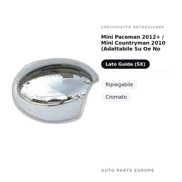 Außenspiegel Links Mini Paceman 2012+ / Mini Countryman 2010 (Passend Auf Oe Nr. – Klappbar, Verchromt) – Bild 2