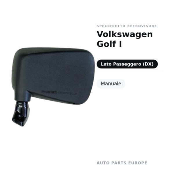 Specchietto Retrovisore Destro Volkswagen Golf I – Manuale – foto 2